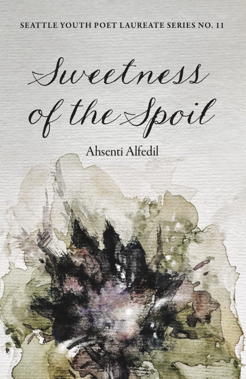Sweetness of the Spoil by Ahsenti Alfedil