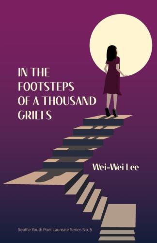 IN THE FOOTSTEPS OF A THOUSAND GRIEFS <BR>Wei-Wei Lee